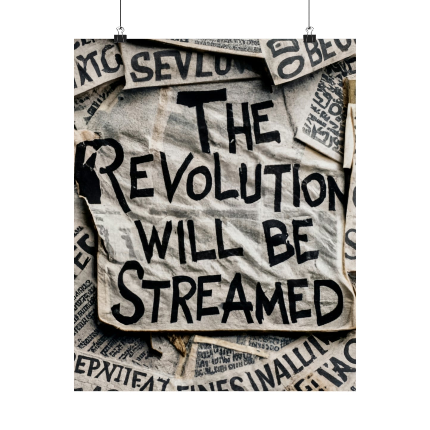 "The Revolution will be Streamed" Poster Prints