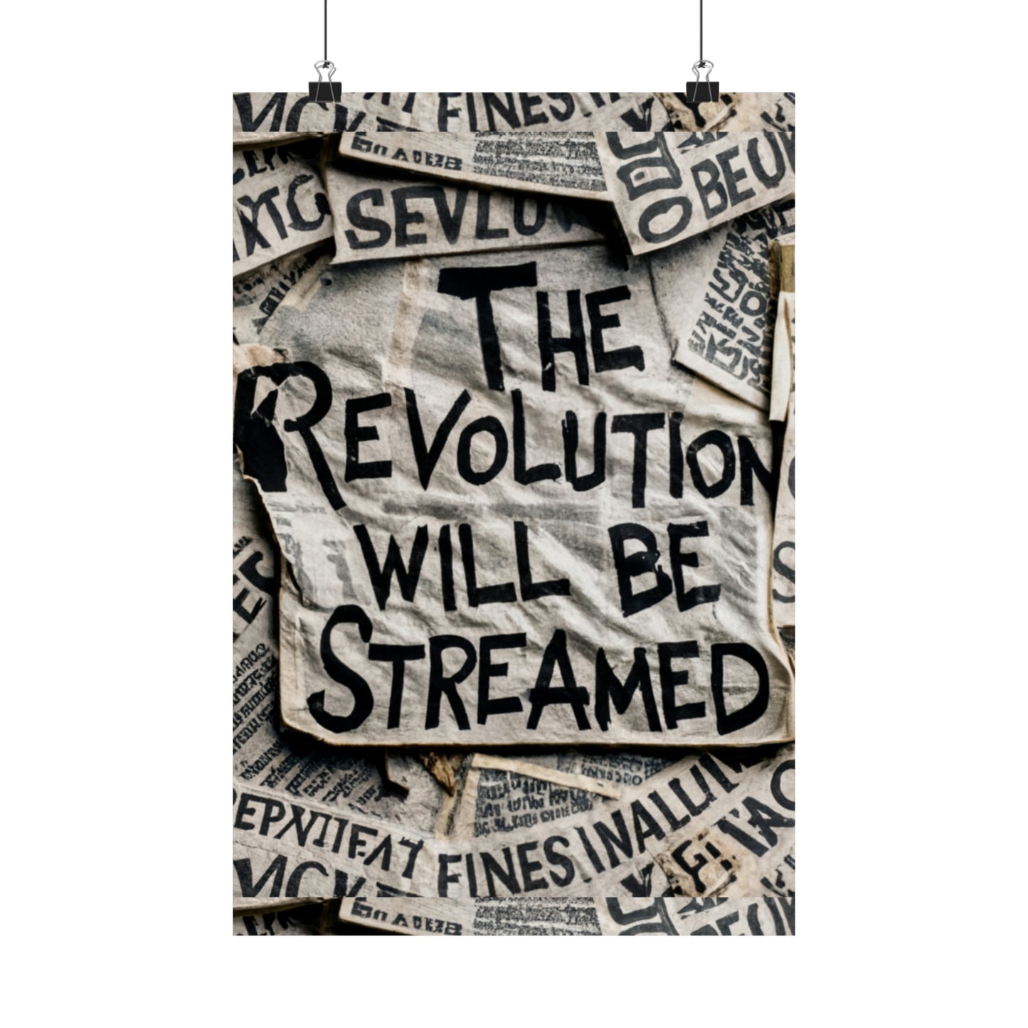 "The Revolution will be Streamed" Poster Prints