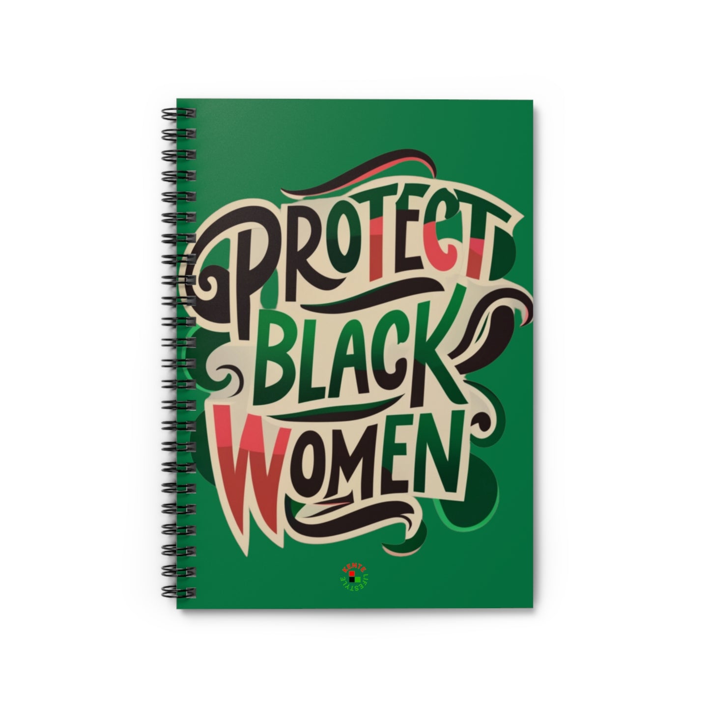 Protect Black Women - Spiral Notebook (Ruled Line)