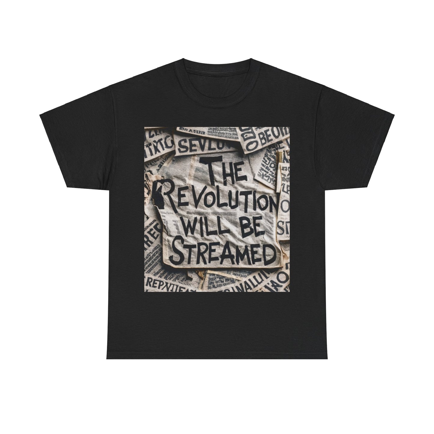 "The Revolution will be Streamed" - Unisex Heavy Cotton T-shirt
