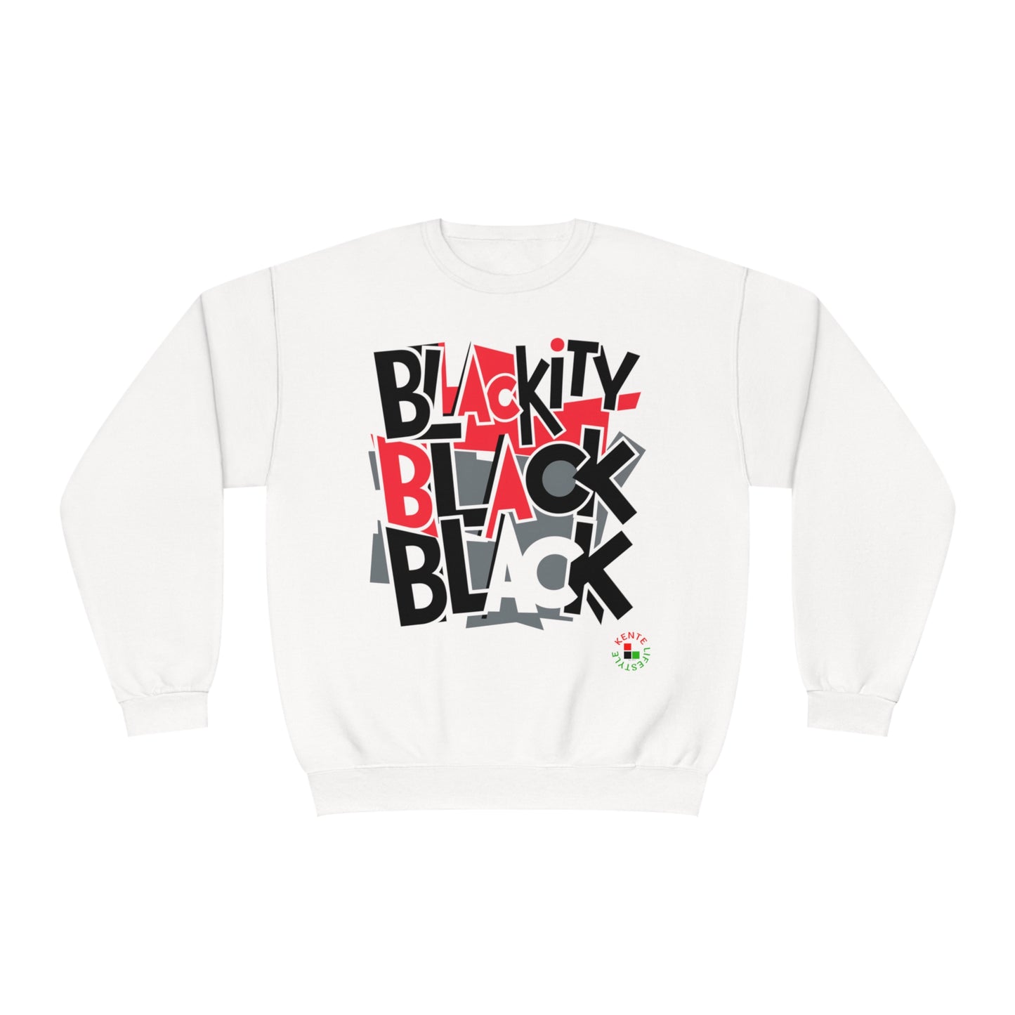 "Blackity, Black Black"  - Sweatshirt