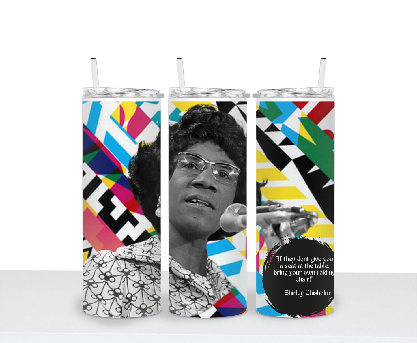 Shirley Chisolm Tumbler